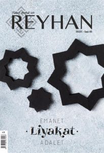 Reyhan 69. Sayı kapağı: Emanet, Liyakat, Adalet